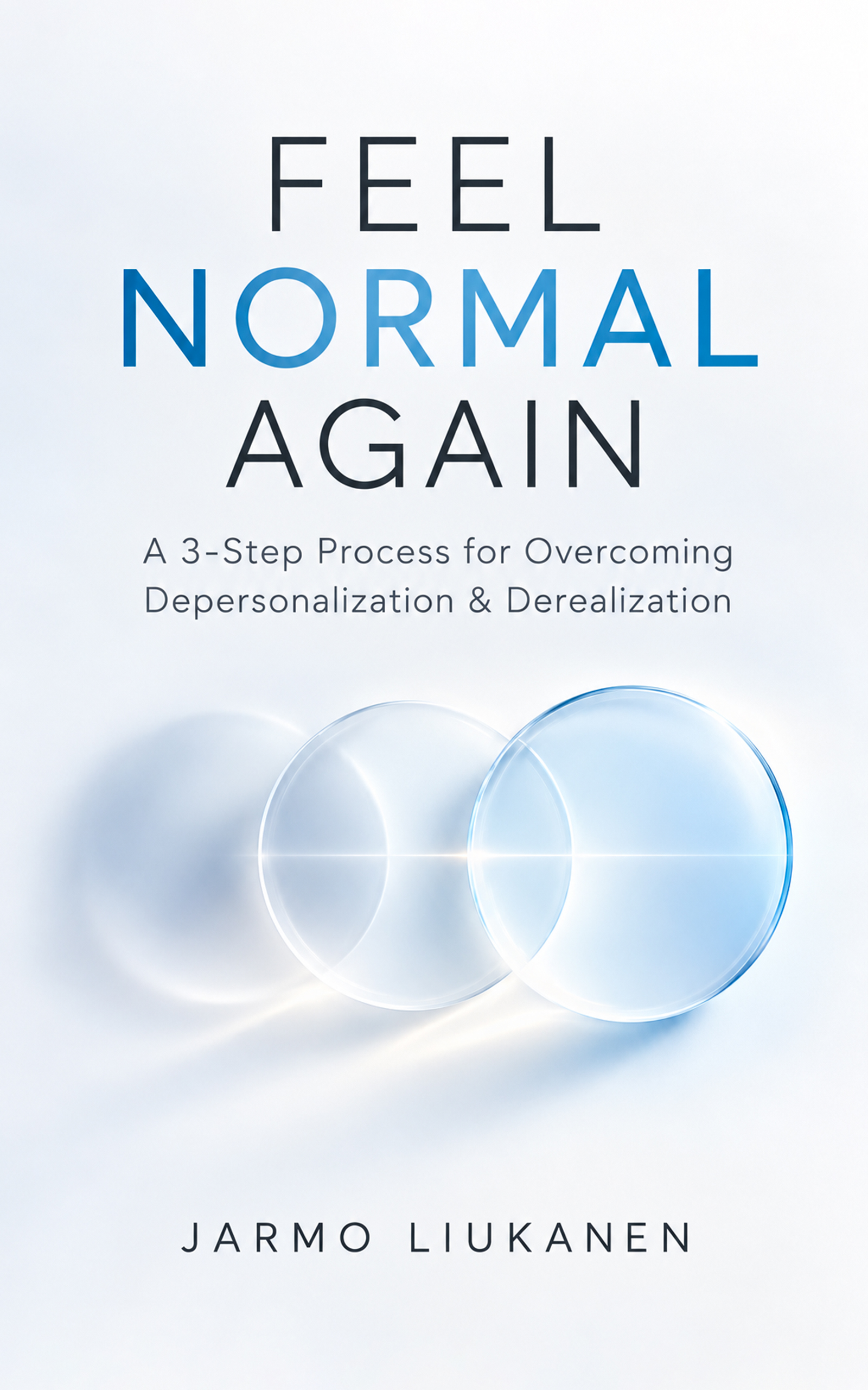 Feel Normal Again, the book by Jarmo Liukanen